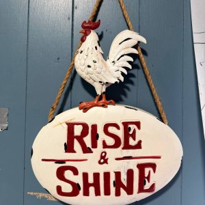 Rise and Shine Sign